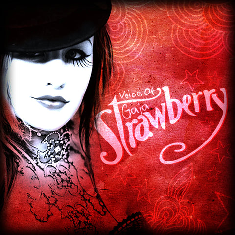 Voice of Gaia: Strawberry